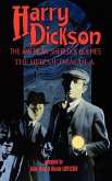 Harry Dickson, the American Sherlock Holmes