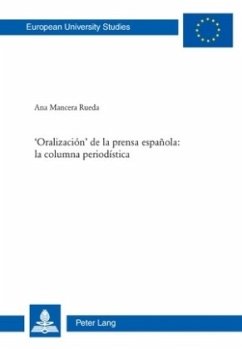 'Oralización' de la prensa española: la columna periodística - Mancera Rueda, Ana