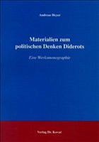 Materialien zum politischen Denken Diderots - Heyer, Andreas