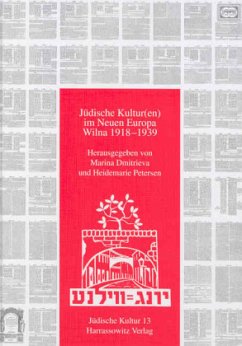 Jüdische Kultur im Neuen Europa - Wilna 1918-1939