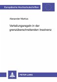 Verteilungsregeln in der grenzüberschreitenden Insolvenz