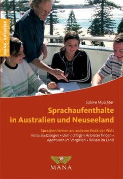 Sprachaufenthalte in Australien und Neuseeland - Muschter, Sabine