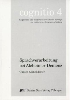 Sprachverarbeitung bei Alzheimer-Demenz - Kochendörfer, Günter