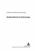 Justizreform in Osteuropa Justizreform in Osteuropa
