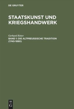 Die altpreußische Tradition (1740¿1890) - Ritter, Gerhard