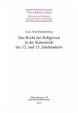 Das Recht der Religiosen in der Kanonistik des 12. und 13. Jahrhunderts