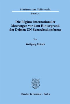Die Régime internationaler Meerengen vor dem Hintergrund der Dritten UN-Seerechtskonferenz. - Münch, Wolfgang