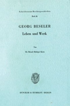 Georg Beseler. - Kern, Bernd-Rüdiger