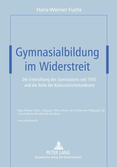 Gymnasialbildung im Widerstreit - Fuchs, Hans-Werner