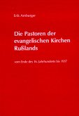 Die Pastoren der evang. Kirchen Rußlands