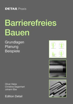 Barrierefreies Bauen - Heiss, Oliver;Degenhart, Christine;Ebe, Johann