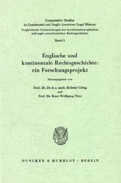 Cover Englische und kontinentale Rechtsgeschichte: ein Forschungsprojekt.