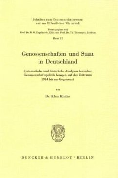 Genossenschaften und Staat in Deutschland. - Kluthe, Klaus Genossenschaften und Staat in Deutschland. - Kluthe, Klaus