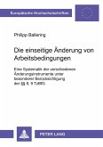 Die einseitige Änderung von Arbeitsbedingungen