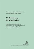 Verfremdung - Strangification Verfremdung - Strangification
