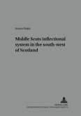 Middle Scots inflectional system in the south-west of Scotland