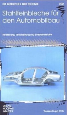 Stahlfeinbleche für den Automobilbau - Bode, Rolf u.a.
