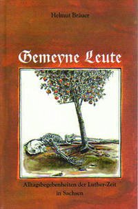 Gemeyne Leute - Bräuer, Helmut