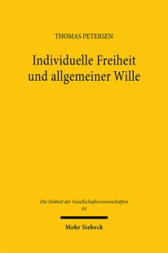 Individuelle Freiheit und allgemeiner Wille - Petersen, Thomas