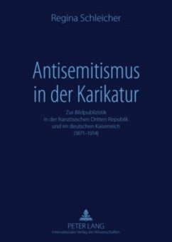 Antisemitismus in der Karikatur - Schleicher, Regina