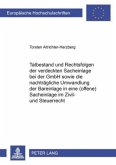 Tatbestand und Rechtsfolgen der verdeckten Sacheinlage bei der GmbH sowie die nachträgliche Umwandlung der Bareinlage in Tatbestand und Rechtsfolgen der verdeckten Sacheinlage bei der GmbH sowie die nachträgliche Umwandlung der Bareinlage in