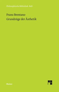Grundzüge der Ästhetik - Brentano, Franz Clemens