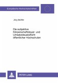 Die subjektive Körperschaftsteuer- und Umsatzsteuerpflicht öffentlicher Hochschulen Die subjektive Körperschaftsteuer- und Umsatzsteuerpflicht öffentlicher Hochschulen
