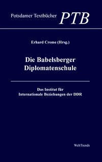 Die Babelsberger Diplomatenschule