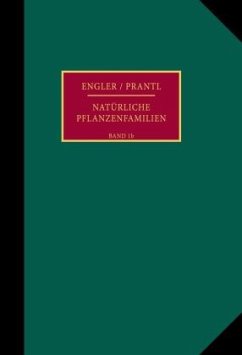 Cover Die natürlichen Pflanzenfamilien nebst ihren Gattungen und wichtigeren Arten, insbesondere den Nutzpflanzen.