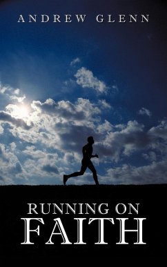 Running On Faith - Glenn, Andrew