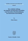 Die rechtliche Stellung des Kapitäns auf deutschen Seeschiffen unter besonderer Berücksichtigung der historischen Entwicklung.