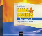 Sing & Swing - DAS Liederbuch. 4 Audio-CDs / ALTE Ausgabe / Sing & Swing - DAS Liederbuch