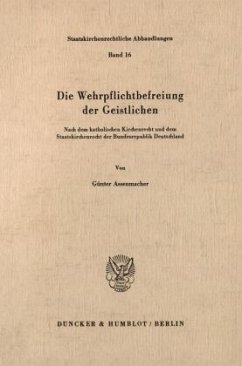 Die Wehrpflichtbefreiung der Geistlichen. - Assenmacher, Günter