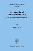 Strafgewalt und Provinzialherrschaft.