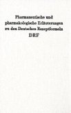 Pharmazeutische und pharmakologische Erläuterungen zu den Deutschen Rezeptformeln DRF.