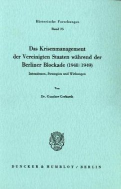 Cover Das Krisenmanagement der Vereinigten Staaten während der Berliner Blockade (1948/1949).