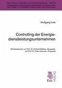 Controlling der Energiedienstleistungsunternehmen - Irrek, Wolfgang