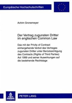 Der Vertrag zugunsten Dritter im englischen Common Law - Gronemeyer, Achim