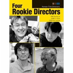 Four Rookie Directors - Young-Jin, Kim; Ji-Youn, Jung; Eun-Young, Choi