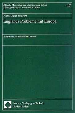 Englands Probleme mit Europa - Schwarz, Klaus-Dieter