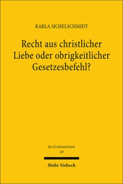 Cover Recht aus christlicher Liebe oder obrigkeitlicher Gesetzesbefehl?