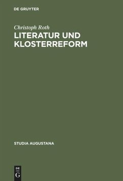 Literatur und Klosterreform - Roth, Christoph