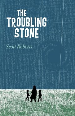 The Troubling Stone - Scott Roberts, Roberts