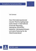 Das Informationspotenzial neuerer Rechnungslegungsinstrumente in International Financial Reporting Standards (IAS/IFRS)