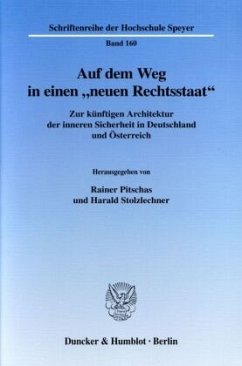 Auf dem Weg in einen »neuen Rechtsstaat«. - Pitschas, Rainer / Stolzlechner, Harald (Hgg.)