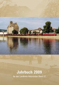 Jahrbuch für den Landkreis Holzminden / Jahrbuch für den Landkreis Holzminden 2009 - Heimat- und Geschichtserein für den Landkreis und Stadt Holzminden e.V. und Matthias Seeliger