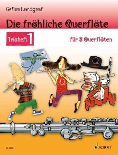 Die fröhliche Querflöte Trioheft 1 - Landgraf, Gefion