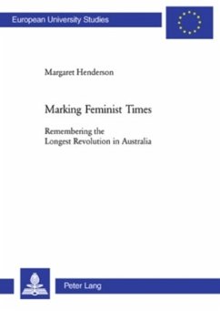 Marking Feminist Times - Henderson, Margaret