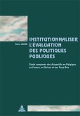 Institutionnaliser l¿évaluation des politiques publiques