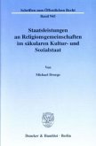 Staatsleistungen an Religionsgemeinschaften im säkularen Kultur- und Sozialstaat.